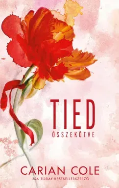 Tied - Összekötve (Éldekorált) - Carian Cole Olcsó