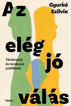 Kiárusítás Az elég jó válás - Gyurkó Szilvia