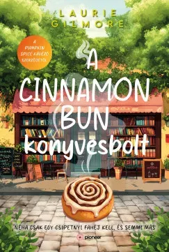 A Cinnamon Bun könyvesbolt (Éldekorált) - Laurie Gilmore Nézd meg most