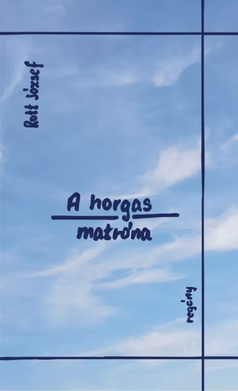 A horgas matróna - Rott József Exkluzív ajánlat