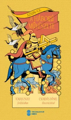 Ne maradj le A háború művészete - Szun-Ce