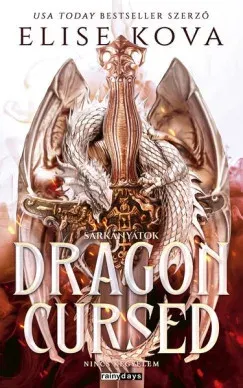 Dragon Cursed - Sárkányátok (Éldekorált) - Elise Kova Árcsökkenés