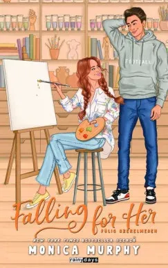 Csak ma Falling For Her - Fülig szerelmesen (Éldekorált) - Monica Murphy