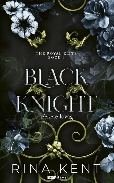 Vedd meg most Black Knight - Fekete lovag (ÉLdekorált) - Rina Kent