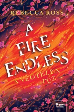 Outlet A Fire Endless - A végtelen tűz - Rebecca Ross