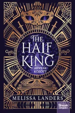 The Half King - Árnyak között (Éldekorált) - Melissa Landers Vásárlói kedvenc