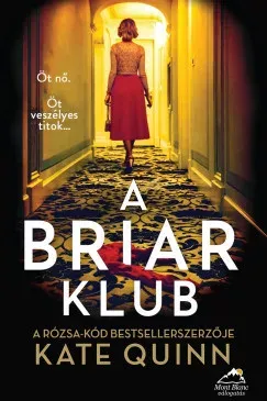 A Briar Klub - Kate Quinn Azonnal elérhető