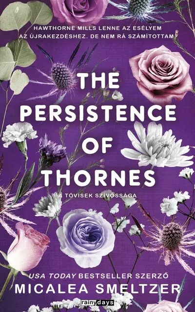The Persistence Of Thrones - A tövisek szívóssága (Éldekorált) - Micalea Smeltzer Újdonság