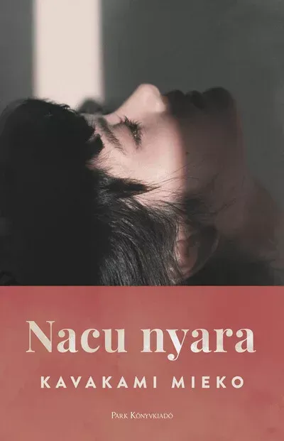 Nacu nyara - Kavakami Mieko Legnépszerűbb