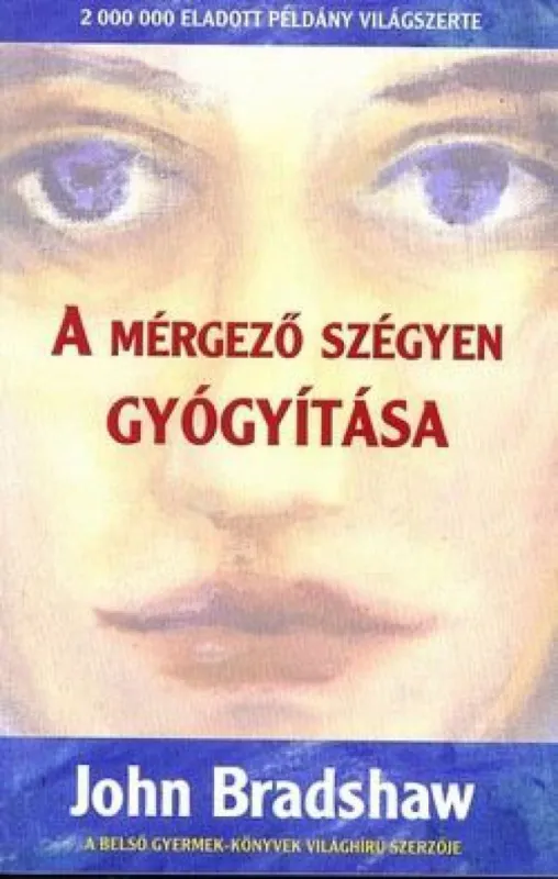 Nézd meg most A mérgező szégyen gyógyítása