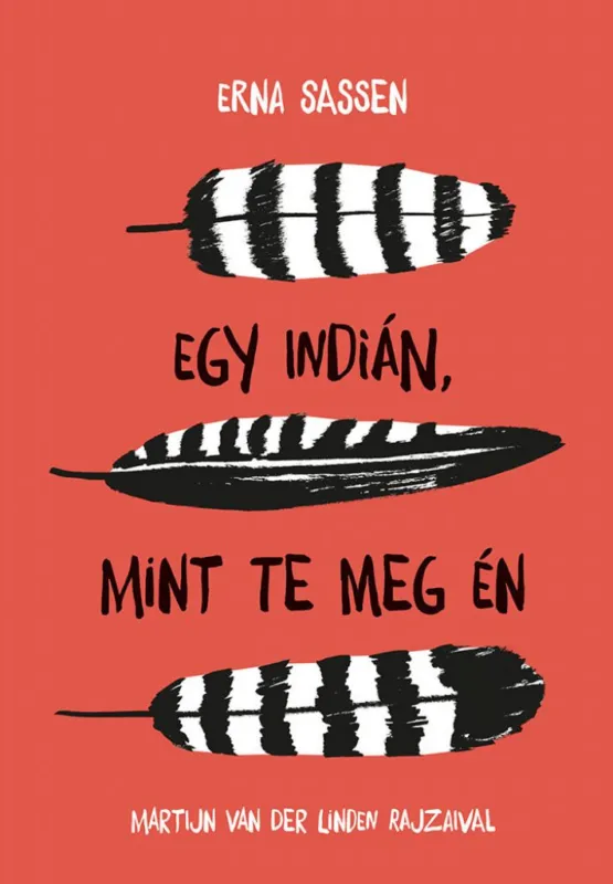 Nézd meg most Egy indián, mint te meg én
