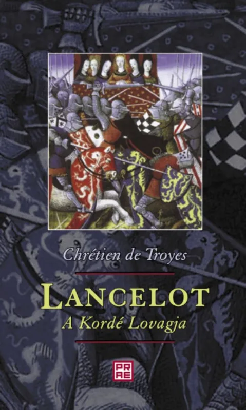 Lancelot, a Kordé Lovagja Azonnal elérhető