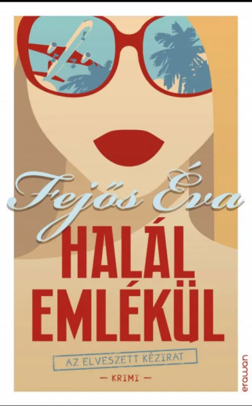 Halál emlékül - Az elveszett kézirat Vásárlói kedvenc