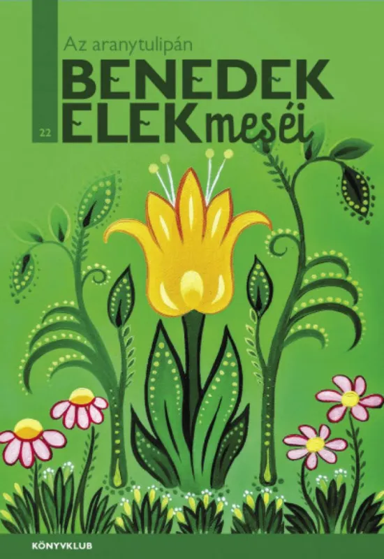 Az aranytulipán Akció