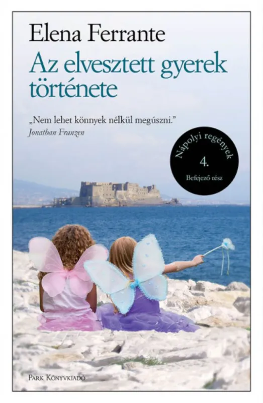 Az elvesztett gyerek története - Nápolyi regények 4. Olcsó