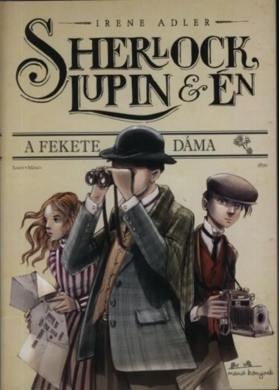 Különleges ajánlat Sherlock, Lupin & Én 1. - A fekete dáma