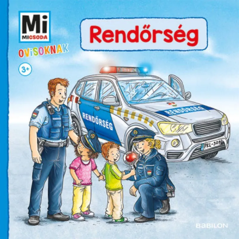 Rendőrség - Mi Micsoda Ovisoknak Legkelendőbb
