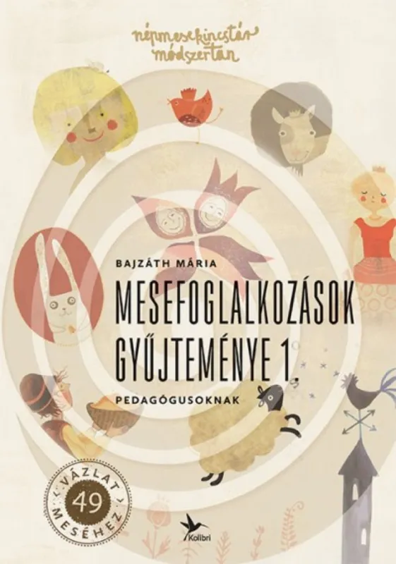 Mesefoglalkozások gyűjteménye 1. - Pedagógusoknak Biztonságos fizetés
