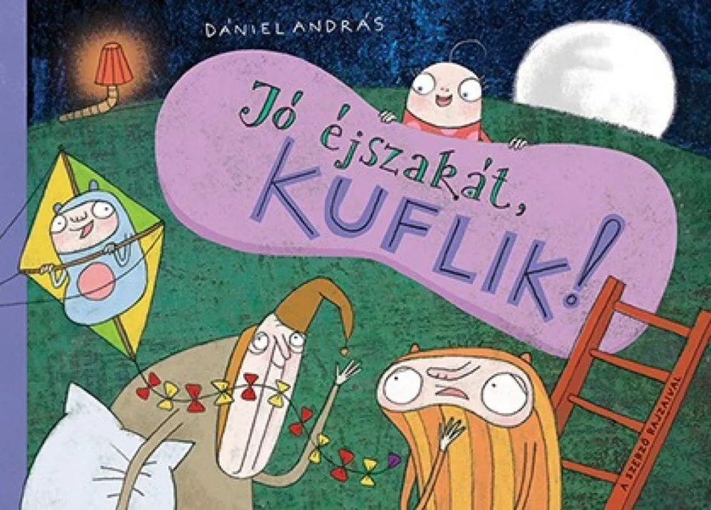 Jó éjszakát, kuflik! Ne maradj le