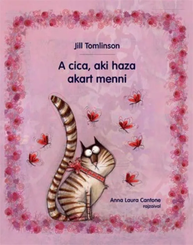 A cica, aki haza akart menni Alacsony ár