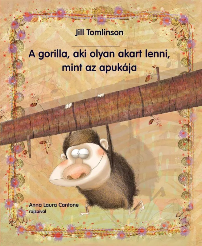 A gorilla, aki olyan akart lenni, mint az apukája Biztonságos fizetés