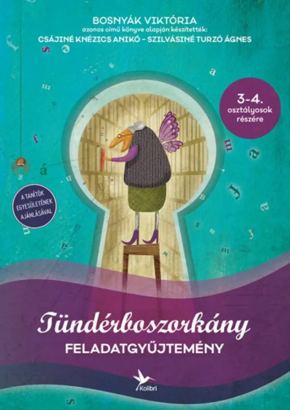 Tündérboszorkány feladatgyűjtemény - 3-4. osztályosok részére Csak ma