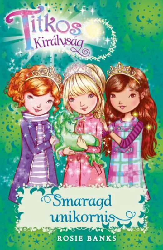 Titkos királyság 23. - Smaragd unikornis Végkiárusítás