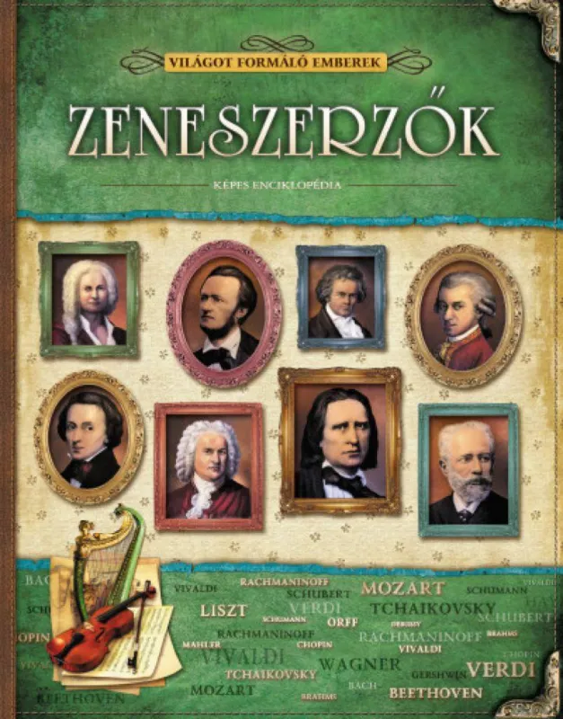 Zeneszerzők - Világot formáló emberek Különleges ajánlat