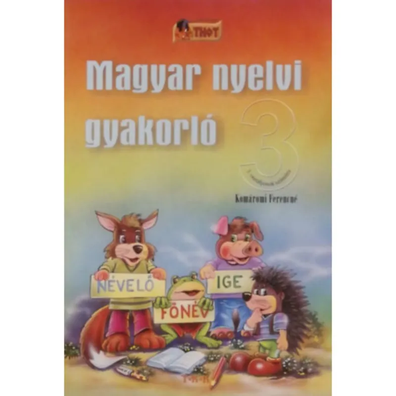 Magyar nyelvi gyakorló 3.osztály Alacsony ár