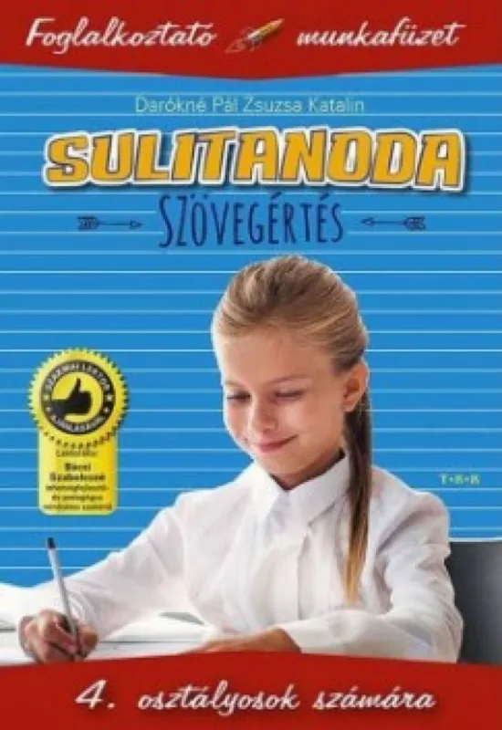 Kihagyhatatlan ajánlat Sulitanoda - 4.osztályosok számára - Szövegértés - Foglalkoztató munkafüzet