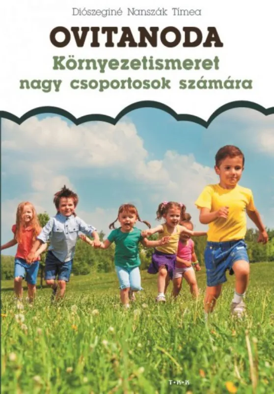 Biztonságos vásárlás Ovitanoda - Környezetismeret nagycsoportosok számára