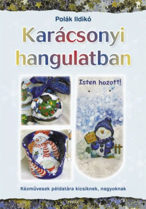 Biztonságos fizetés Karácsonyi hangulatban - Kézművesek példatára kicsiknek, nagyoknak