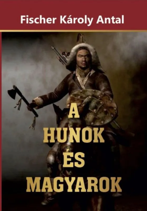 Legnépszerűbb A Hunok és Magyarok