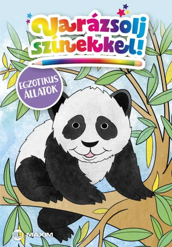Utolsó esély Varázsolj színekkel! - Egzotikus állatok