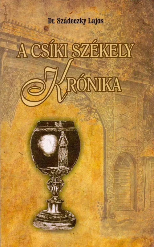 A Csíki székely krónika Legjobb ár