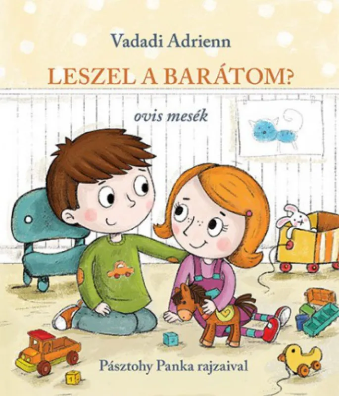 Kedvezményes ár Leszel a barátom? - ovis mesék