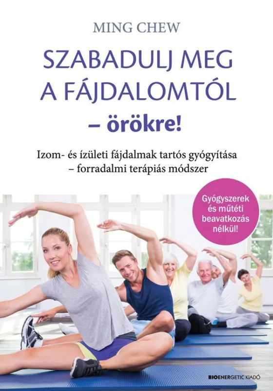 SZABADULJ MEG A FÁJDALOMTÓL - ÖRÖKRE! Biztonságos vásárlás