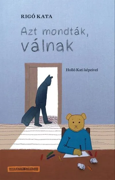 Azonnal elérhető AZT MONDTÁK, VÁLNAK