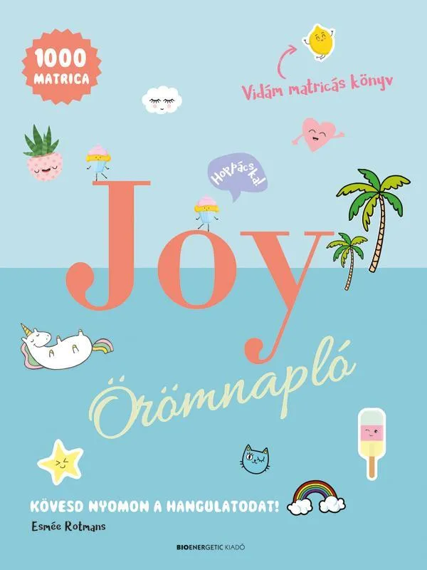 Biztonságos fizetés JOY ÖRÖMNAPLÓ - KÖVESD NYOMON A HANGULATODAT! - 1000 MATRICA