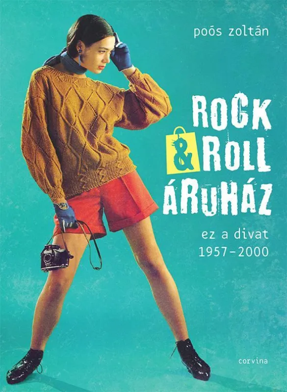 Akciós ár ROCK&ROLL ÁRUHÁZ - EZ A DIVAT 1957-2000