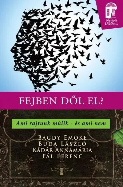 Kedvezmény FEJBEN DŐL EL? - AMI RAJTUNK MÚLIK - ÉS AMI NEM