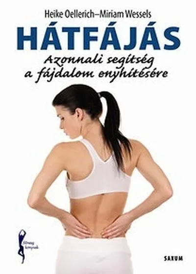 HÁTFÁJÁS - AZONNALI SEGÍTSÉG A FÁJDALOM ENYHÍTÉSÉRE Szuper ajánlat