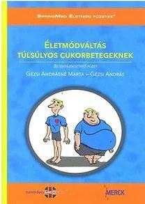 Alacsony ár ÉLETMÓDVÁLTÁS TÚLSÚLYOS CUKORBETEGEKNEK + CD