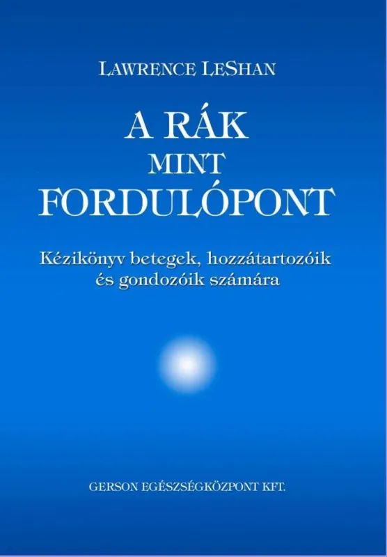 A RÁK, MINT FORDULÓPONT - KÉZIKÖNYV Csak ma