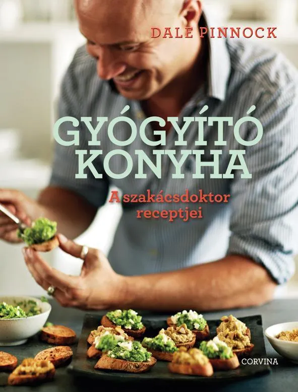 Ajánlat GYÓGYÍTÓ KONYHA - A SZAKÁCSDOKTOR RECEPTJEI