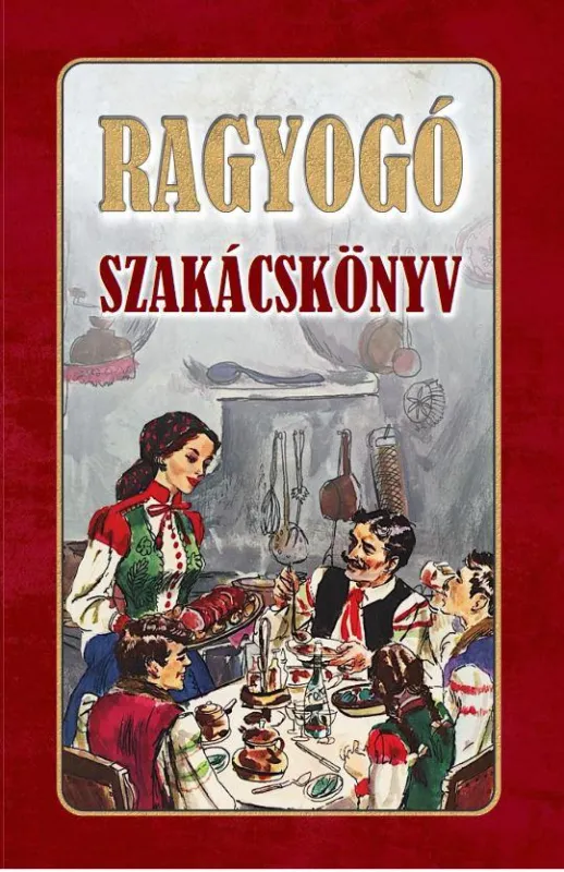 RAGYOGÓ SZAKÁCSKÖNYV Nézd meg most