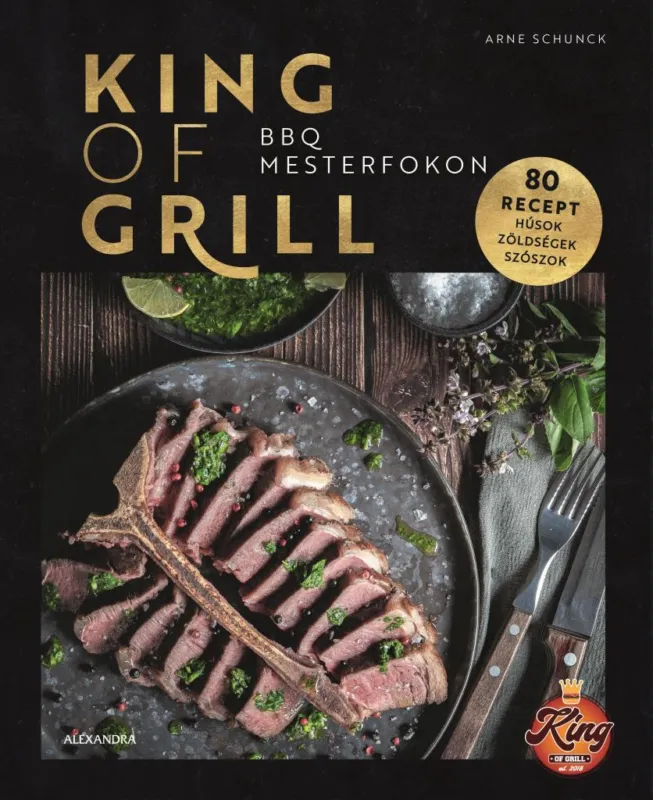 Nézd meg most KING OF GRILL - BBQ MESTERFOKON