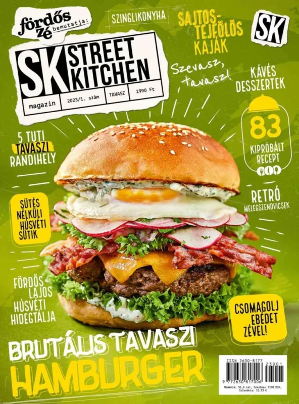 Utolsó esély FÖRDŐS ZÉ - STREET KITCHEN MAGAZIN 2023/1. SZÁM - TAVASZ