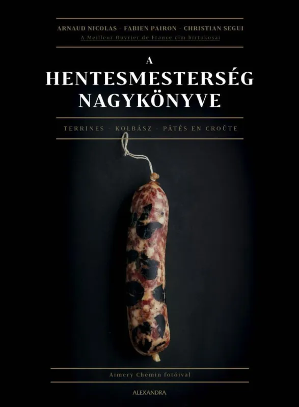 A HENTESMESTERSÉG NAGYKÖNYVE Olcsóbb