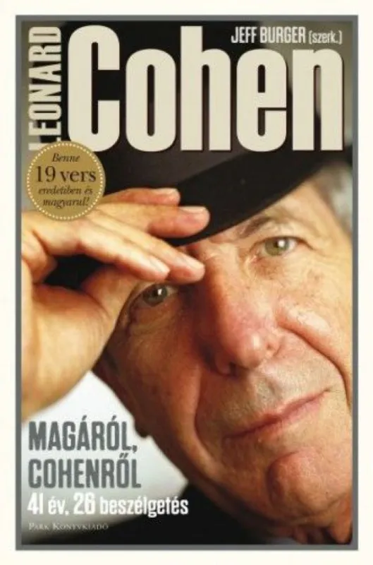 Rendeld meg most Leonard Cohen - Magáról, Cohenről